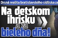 Drsná realita bratislavského sídliska zachytená na VIDEU: Na detskom ihrisku a za bieleho dňa!