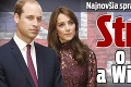 Najnovšia správa desí Britániu: Strach o Kate a Williama!