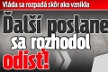 Vláda sa rozpadá skôr ako vznikla: Ďalší poslanec sa rozhodol odísť!