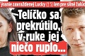 Týranie zavraždenej Lucky († 5) len pre silné žalúdky: Telíčko sa prekrútilo, v ruke jej niečo ruplo...