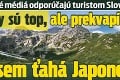 Svetové médiá odporúčajú turistom Slovensko: Tatry sú top, ale prekvapí vás, čo sem ťahá Japoncov!