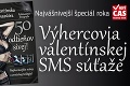 Výhercovia valentínskej SMS súťaže: Na koho sa usmialo šťastie?