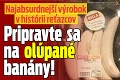 Najabsurdnejší výrobok v histórii reťazcov: Pripravte sa na olúpané banány!