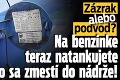 Zázrak alebo podvod? Na benzínke teraz natankujete viac, ako sa zmestí do nádrže!