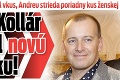 Andreu strieda poriadny kus ženskej: Boris Kollár ukázal novú frajerku!