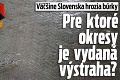 Väčšine Slovenska hrozia búrky: Pre ktoré okresy je vydaná výstraha?
