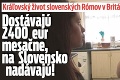 Kráľovský život slovenských Rómov v Británii: Dostávajú 2400 eur mesačne, na Slovensko nadávajú!