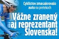 Cyklistov zmasakrovalo auto na pretekoch: Vážne zranený aj reprezentant Slovenska!