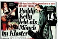 Lámač ženských sŕdc Paddy Kelly žije ako mních!