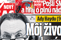 Ady Hajdu v otvorenom rozhovore: Keď sme veci riešili v krčme, ten najsprostejší bol ticho!