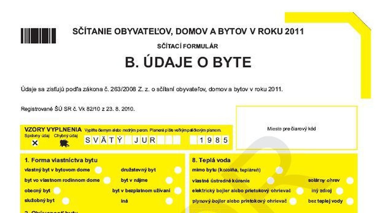 Údaje o byte vypĺňa jedna osoba za celú bytovú domácnosť.