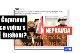Facebookové príspevky obviňujú slovenskú prezidentku Zuzanu Čaputovú z toho, že chce vojnu s Ruskom.