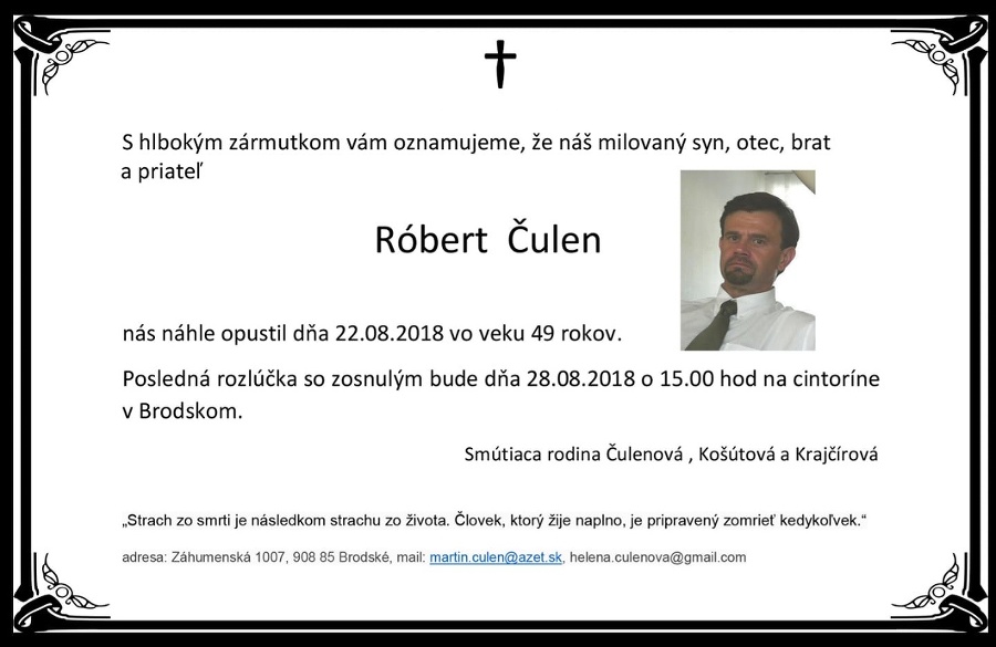 Zomrel Róbert Čulen.