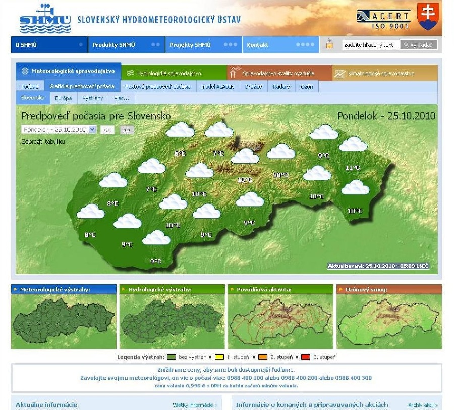 Meteorológom sa pritrafila jedna