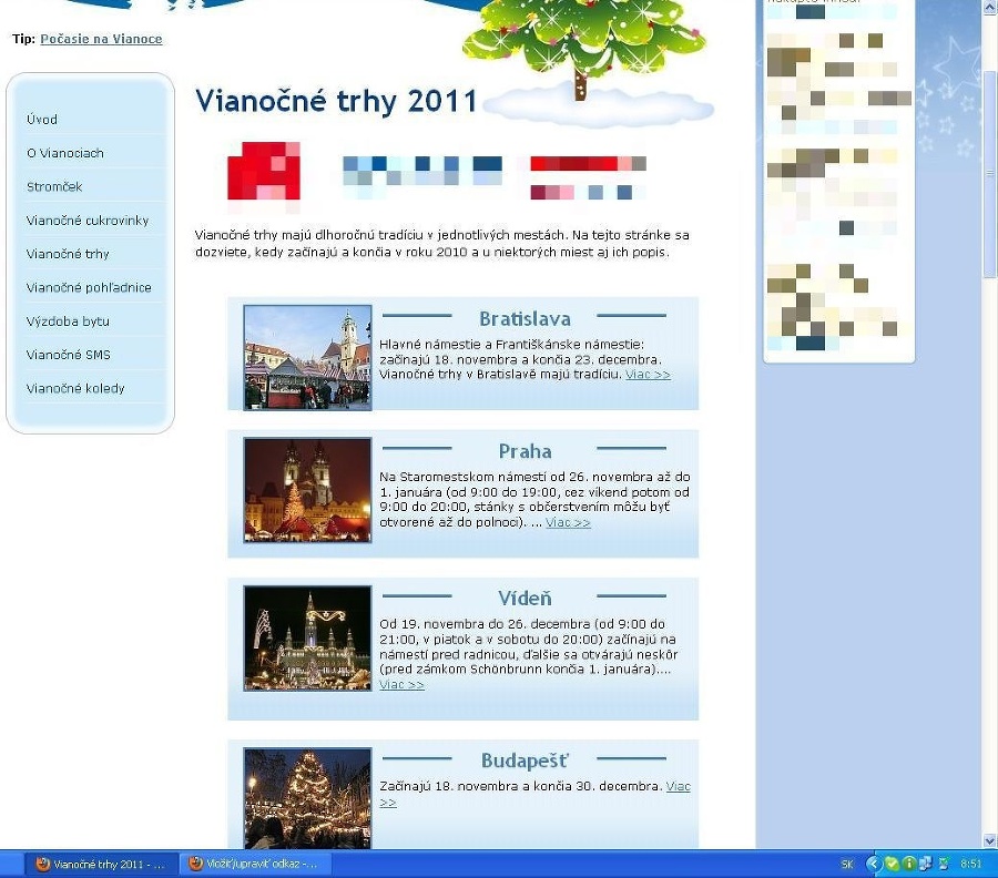 Piatok 25. 11., 8:51: Webový portál ešte do dnešného poobedia klamlivo informoval o začiatku bratislavských vianočných trhov.