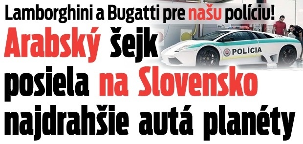 sejk bugatti, laborghini, policia,