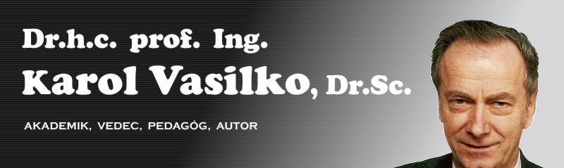 Dr.h.c., prof. Ing. Karol Vasilko,