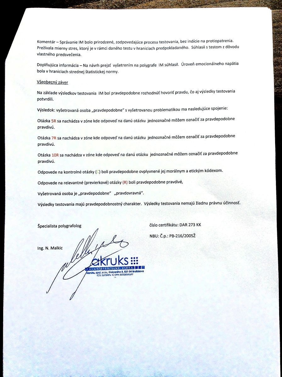Výsledky testu ukázali, že Matovič o vyjadreniach na Procházkovu adresu neklamal.