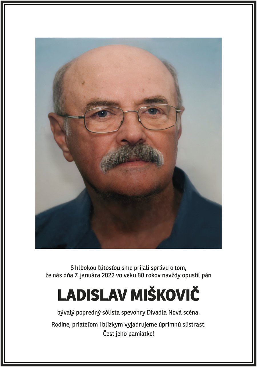 Ladislav Miškovič svet oputil