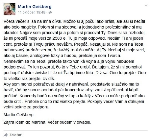 Slovenský herec a hudobník Martin Geišberg sa so svojím zážitkom podelil na sociálnej sieti.