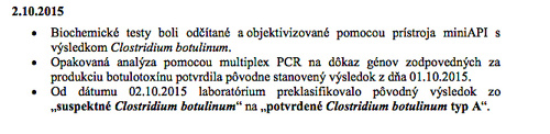 Prvotné závery o pravdepodobnom výskyte baktérie po ukončení testov potvrdili.