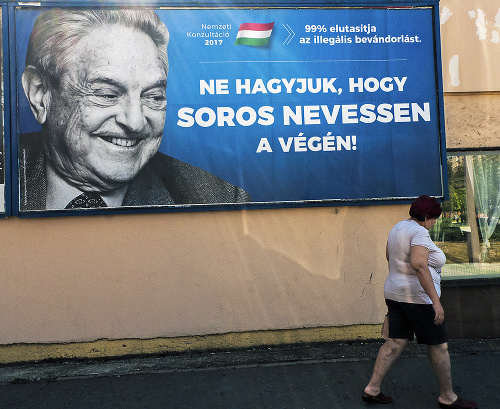„Nenechajme, aby sa na konci smial Soros,“ píše sa na Orbánovych bilbordoch.